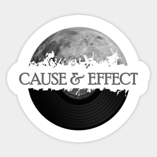 cause and effect moon vinyl Sticker